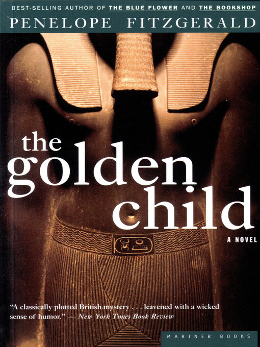 Title details for The Golden Child by Penelope Fitzgerald - Available